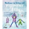 ABENTEUER IM SCHNEE MIT YOGAMÖWE LILLY - Kinderbuch -Sport Kleidung Welt 5637932329 b abenteuer im schnee mit yogamoewe lilly 24