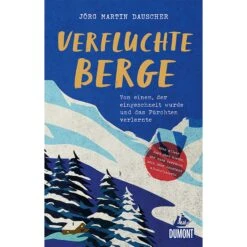 VERFLUCHTE BERGE - Reisebericht