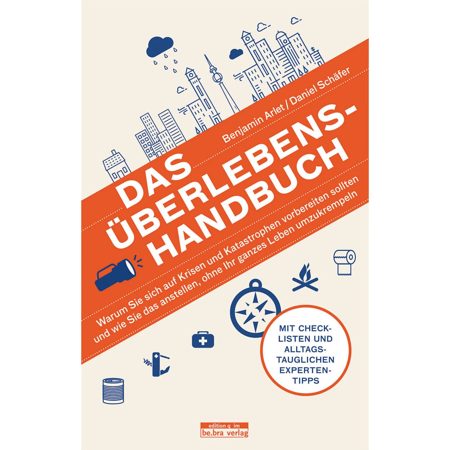 DAS ÜBERLEBENS-HANDBUCH - Ratgeber 3 DAS ÜBERLEBENS-HANDBUCH - Ratgeber