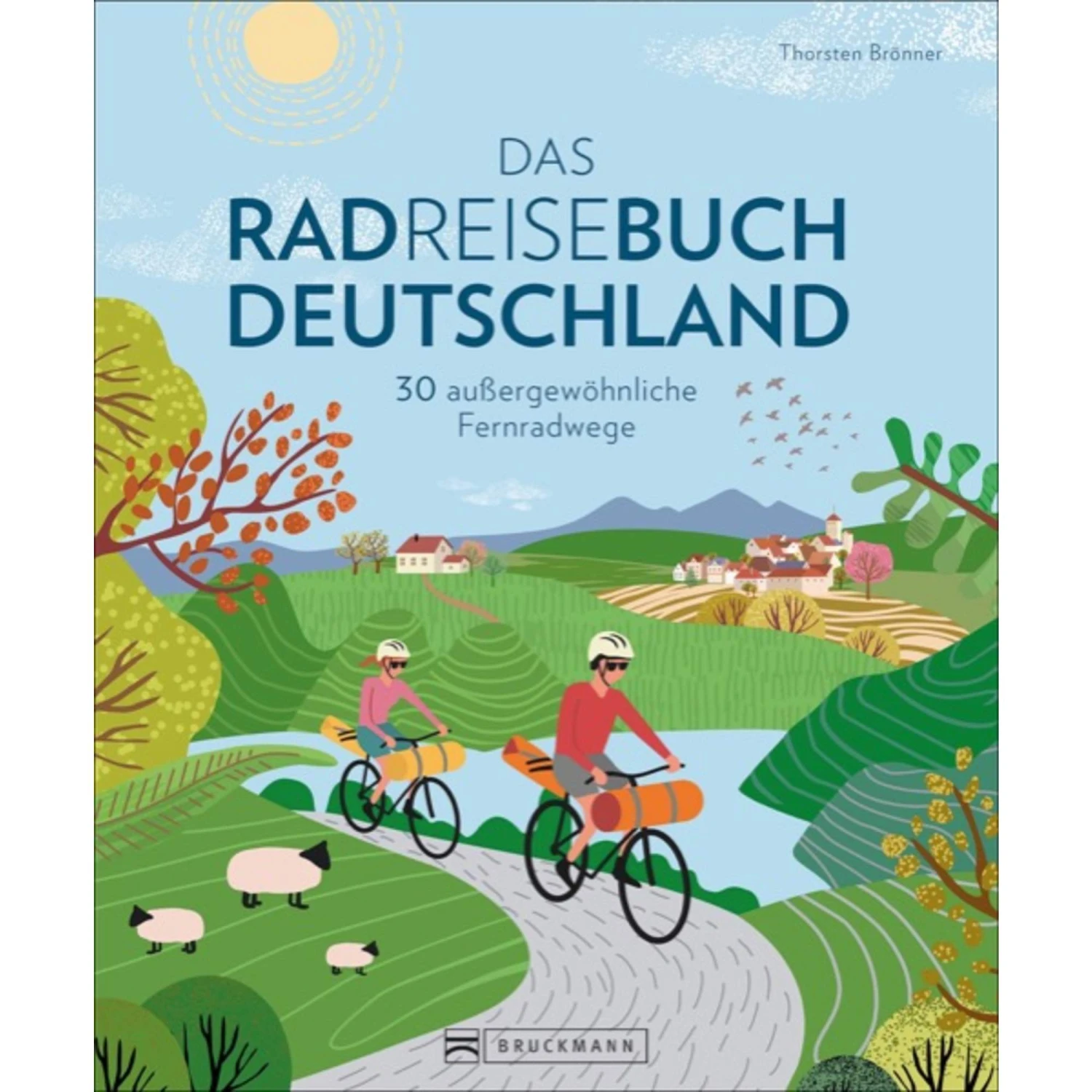 DAS RADREISEBUCH DEUTSCHLAND - Radwanderführer 3 DAS RADREISEBUCH DEUTSCHLAND - Radwanderführer