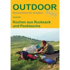 KOCHEN AUS RUCKSACK UND PACKTASCHE - Ratgeber