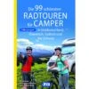 DIE 99 SCHÖNSTEN RADTOUREN FÜR CAMPER IN SÜDDEUTSCHLAND - Radwanderführer 2 DIE 99 SCHÖNSTEN RADTOUREN FÜR CAMPER IN SÜDDEUTSCHLAND - Radwanderführer -Sport Kleidung Welt 5637951924 a die 99 schoensten radtouren fuer camper in sueddeutschland 24