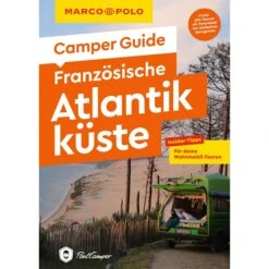 MARCO POLO CAMPER GUIDE FRANZÖSISCHE ATLANTIKKÜSTE - Reiseführer