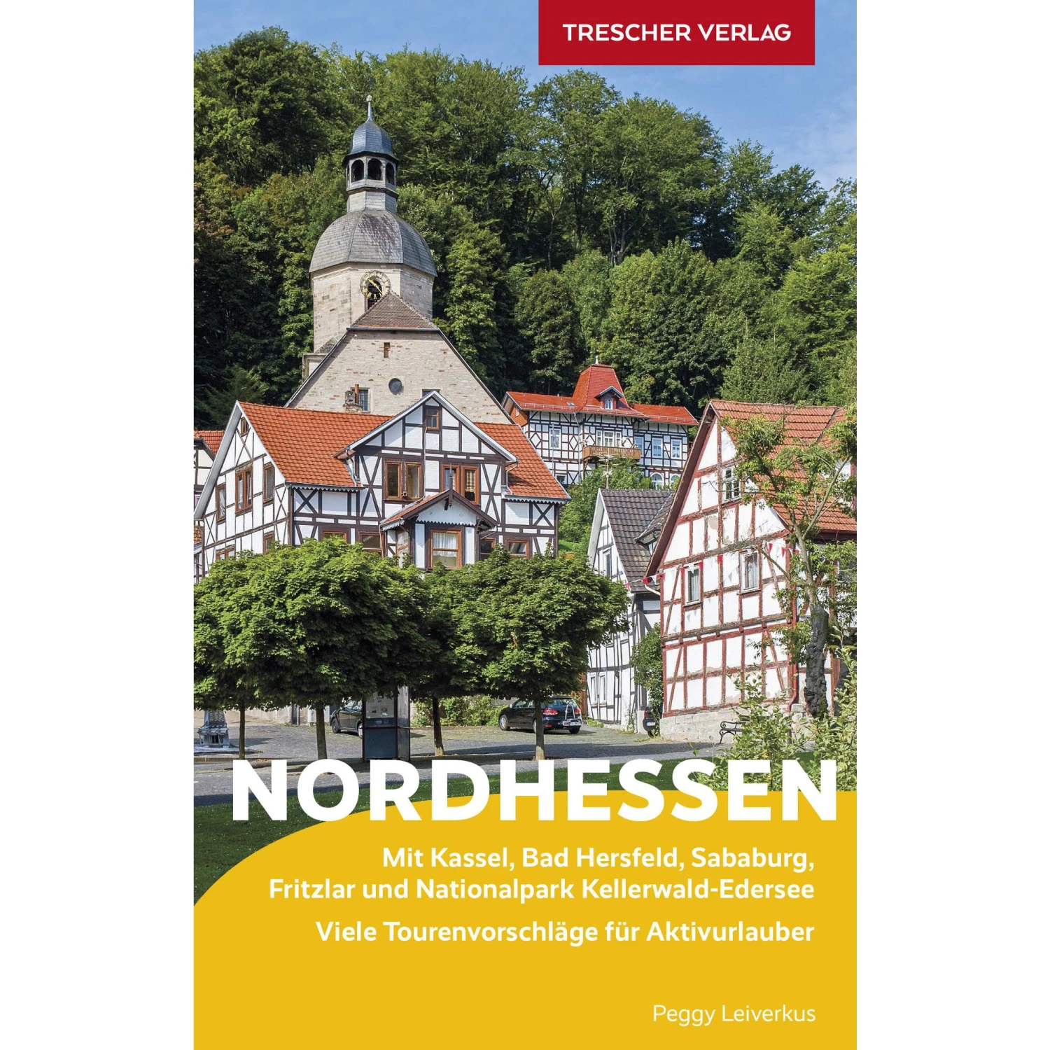 REISEFÜHRER NORDHESSEN - Reiseführer 3 REISEFÜHRER NORDHESSEN - Reiseführer