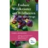 ESSBARE WILDKRÄUTER UND WILDBEEREN FÜR UNTERWEGS - Ratgeber -Sport Kleidung Welt 5637968259 a essbare wildkraeuter und wildbeeren fuer unterwegs 24