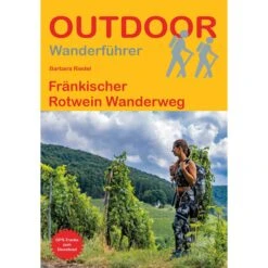 FRÄNKISCHER ROTWEIN WANDERWEG - Wanderführer