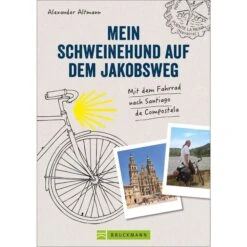 MEIN SCHWEINEHUND AUF DEM JAKOBSWEG - Reisebericht