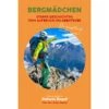 BERGMÄDCHEN - Reisebericht -Sport Kleidung Welt 5637990649 b bergmaedchen 24