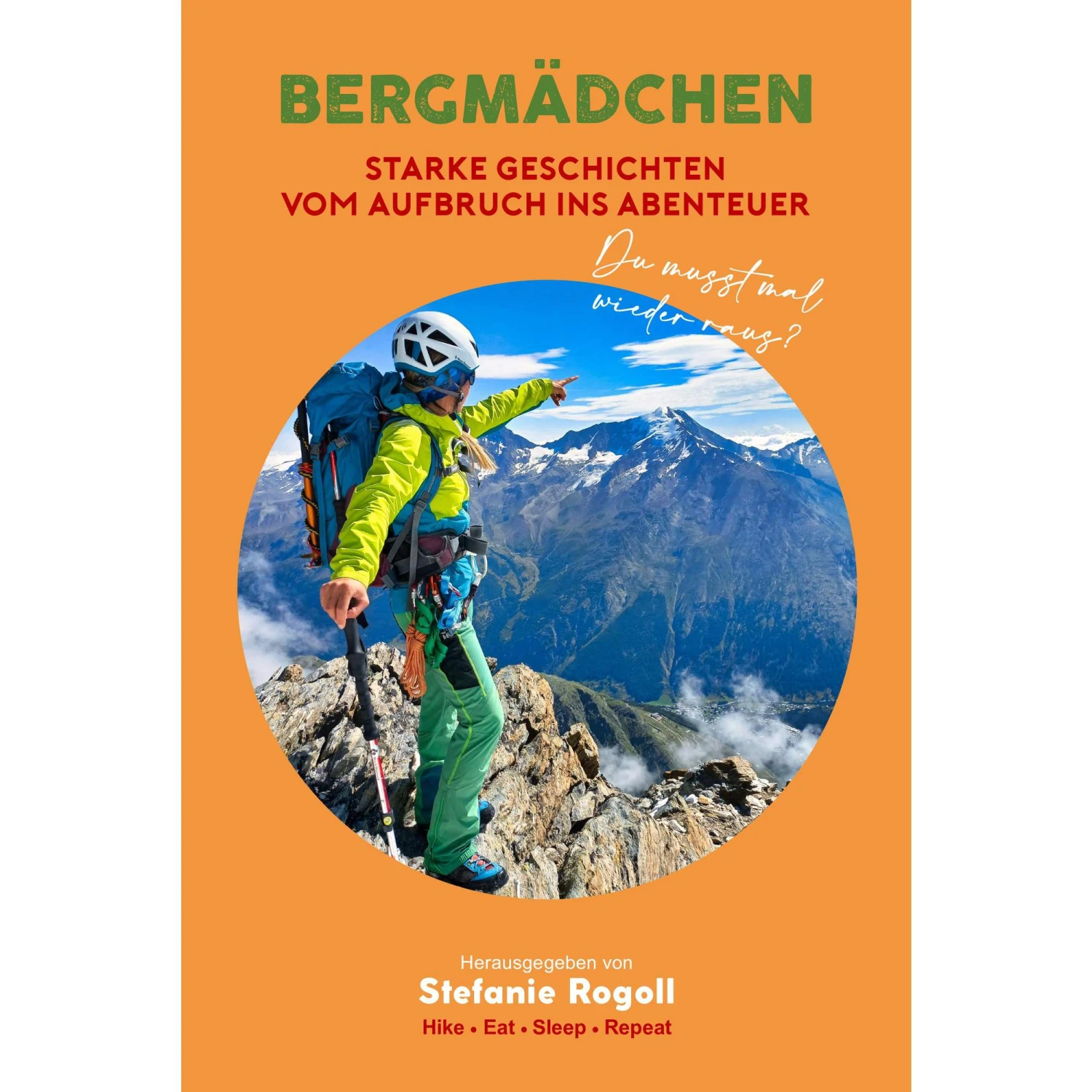BERGMÄDCHEN - Reisebericht 3 BERGMÄDCHEN - Reisebericht