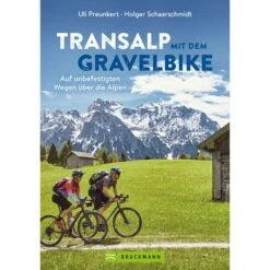 TRANSALP MIT DEM GRAVELBIKE - Radwanderführer