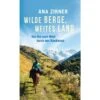 WILDE BERGE, WEITES LAND - Reisebericht -Sport Kleidung Welt 5637993038 a wilde berge weites land 24
