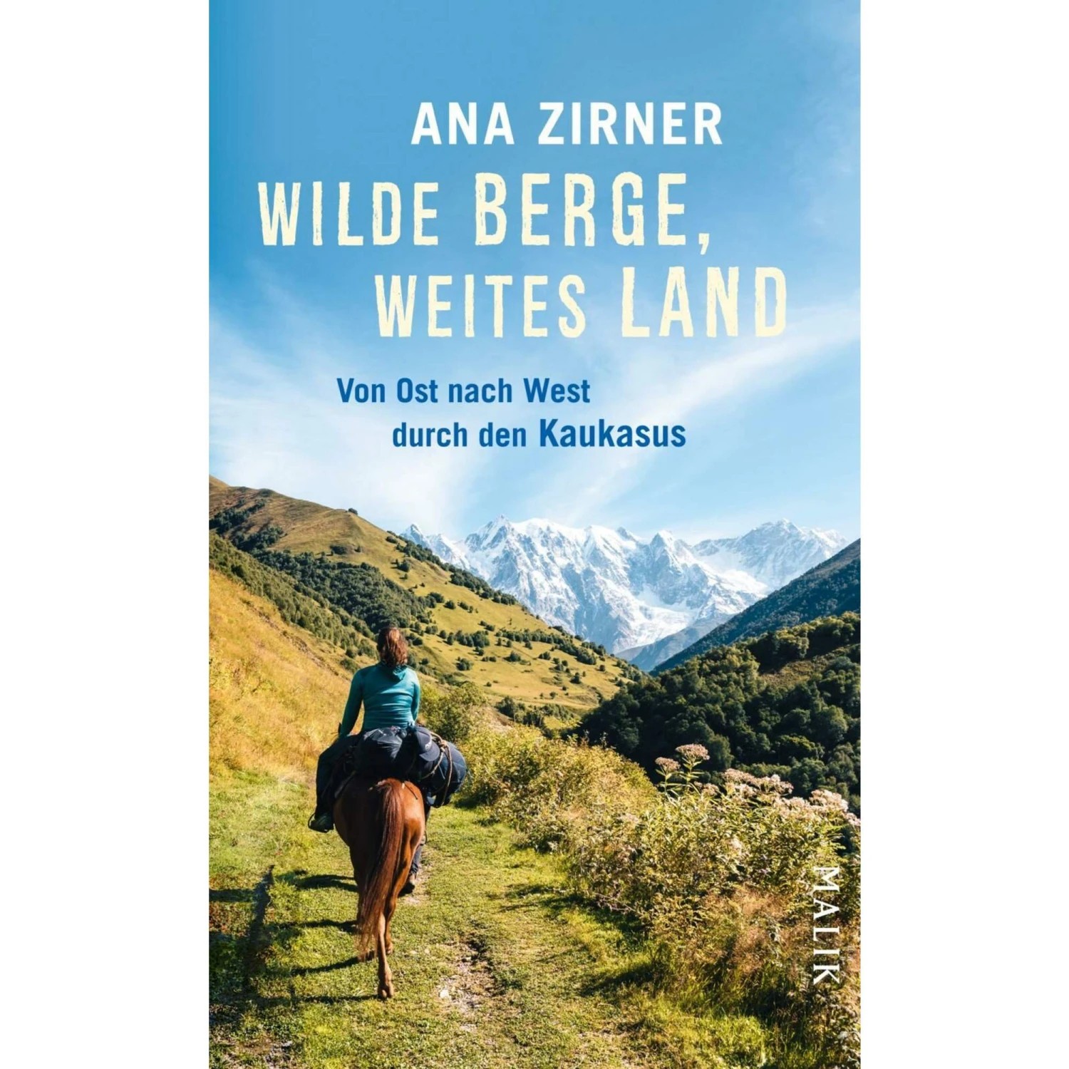WILDE BERGE, WEITES LAND - Reisebericht 3 WILDE BERGE, WEITES LAND - Reisebericht