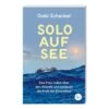 SOLO AUF SEE - Reisebericht 1 SOLO AUF SEE - Reisebericht -Sport Kleidung Welt 5637995851 a solo auf see 24