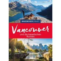 BAEDEKER SMART VANCOUVER UND DIE KANADISCHEN ROCKIES - Reiseführer