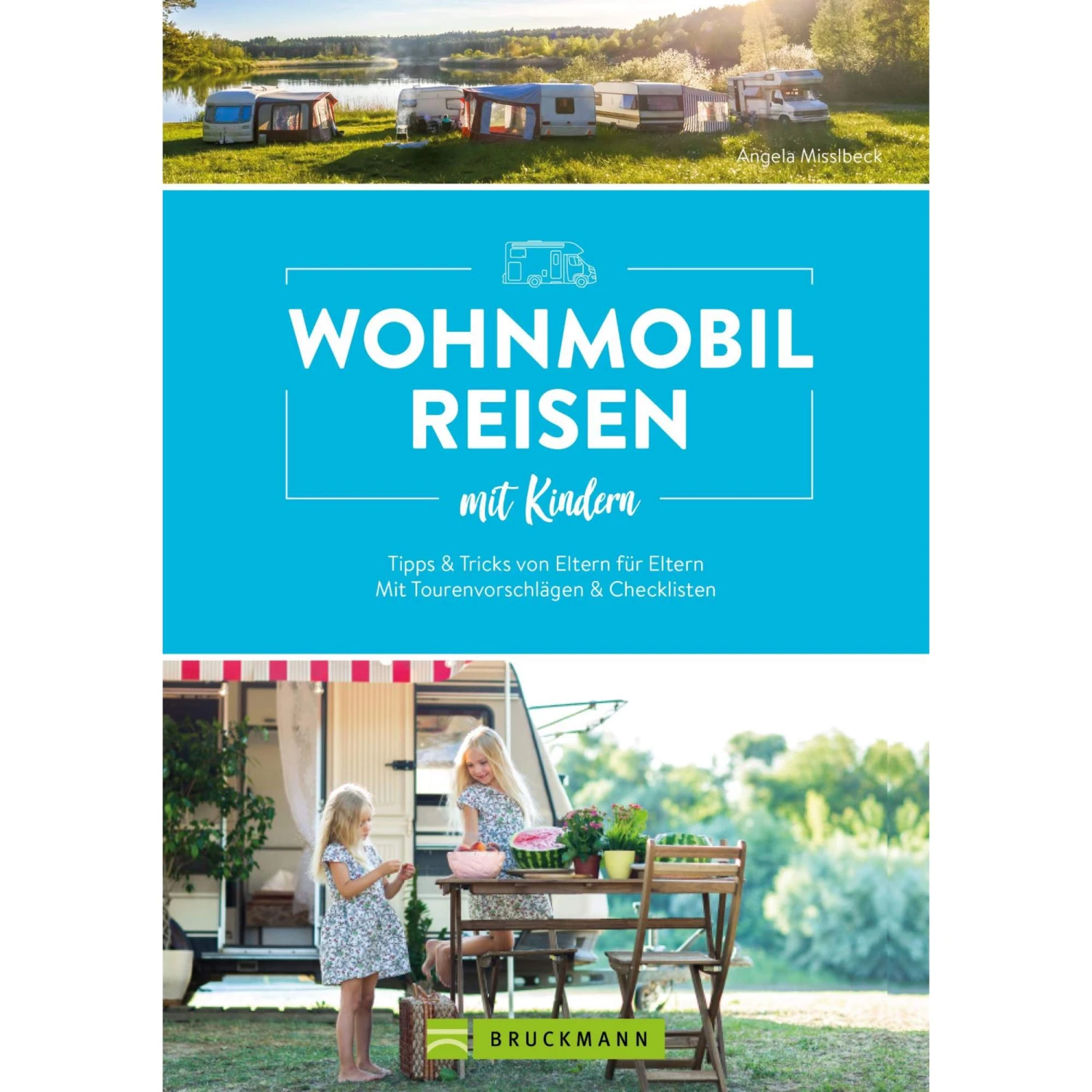 WOHNMOBILREISEN MIT KINDERN TIPPS & TRICKS - Ratgeber 3 WOHNMOBILREISEN MIT KINDERN TIPPS & TRICKS - Ratgeber