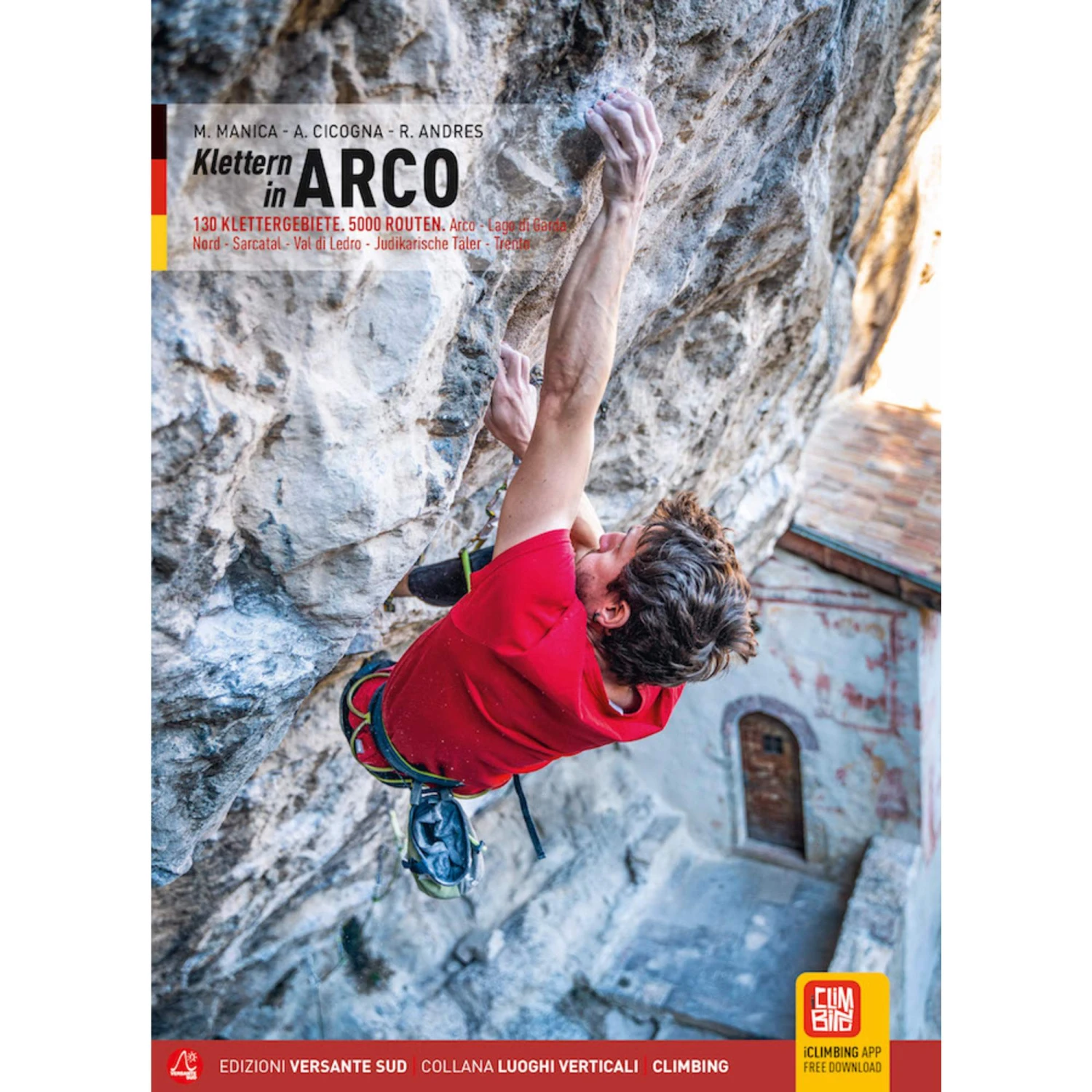 KLETTERN IN ARCO - Kletterführer 3 KLETTERN IN ARCO - Kletterführer