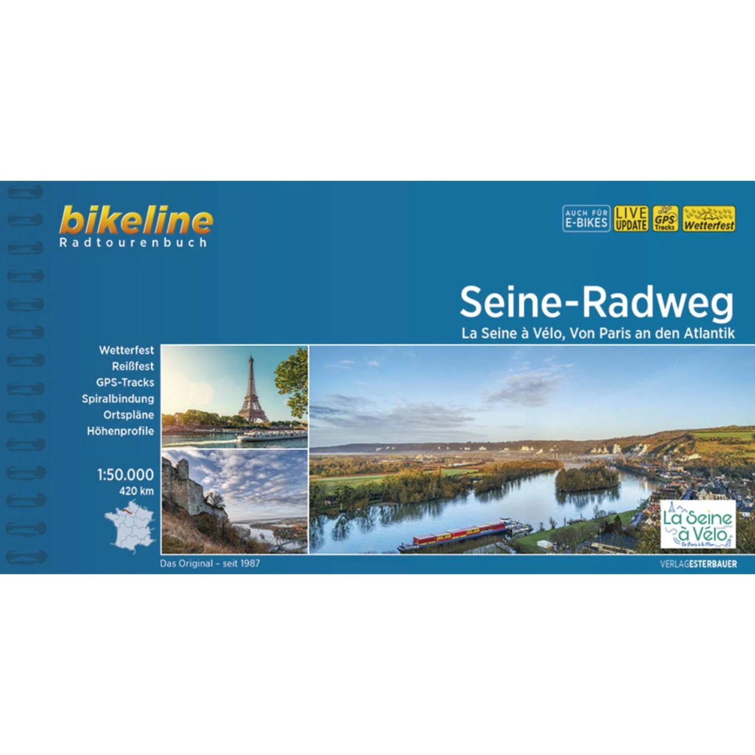 SEINE-RADWEG - Radwanderführer 3 SEINE-RADWEG - Radwanderführer