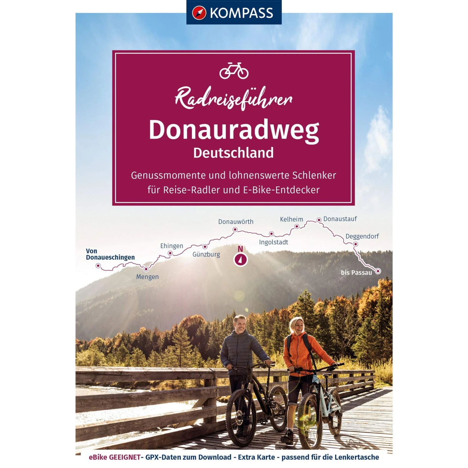 KOMPASS RADREISEFÜHRER DONAURADWEG DEUTSCHLAND - Radwanderführer 3 KOMPASS RADREISEFÜHRER DONAURADWEG DEUTSCHLAND - Radwanderführer
