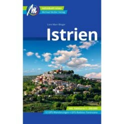 ISTRIEN REISEFÜHRER MICHAEL MÜLLER VERLAG - Reiseführer