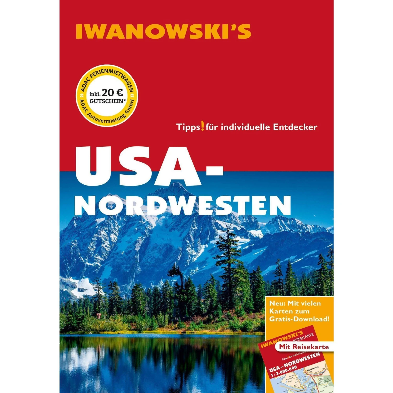 USA-NORDWESTEN - REISEFÜHRER VON IWANOWSKI - Reiseführer 3 USA-NORDWESTEN - REISEFÜHRER VON IWANOWSKI - Reiseführer