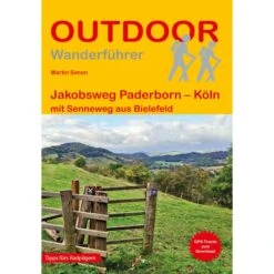 JAKOBSWEG PADERBORN - KÖLN - Wanderführer