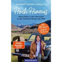 HOCH. HINAUS - Reisebericht