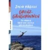 GRENZGÄNGERINNEN - Reisebericht 2 GRENZGÄNGERINNEN - Reisebericht -Sport Kleidung Welt 5638017139 a grenzgaengerinnen 24