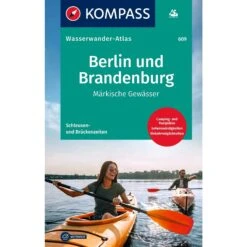 KOMPASS WASSERWANDERATLAS BERLIN UND BRANDENBURG - Gewässerführer