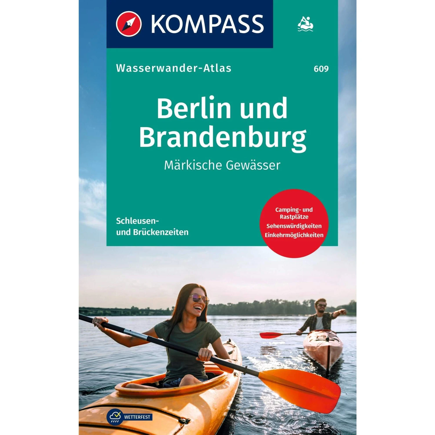 KOMPASS WASSERWANDERATLAS BERLIN UND BRANDENBURG - Gewässerführer 3 KOMPASS WASSERWANDERATLAS BERLIN UND BRANDENBURG - Gewässerführer