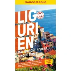 MARCO POLO REISEFÜHRER LIGURIEN, ITALIENISCHE RIVIERA - Reiseführer