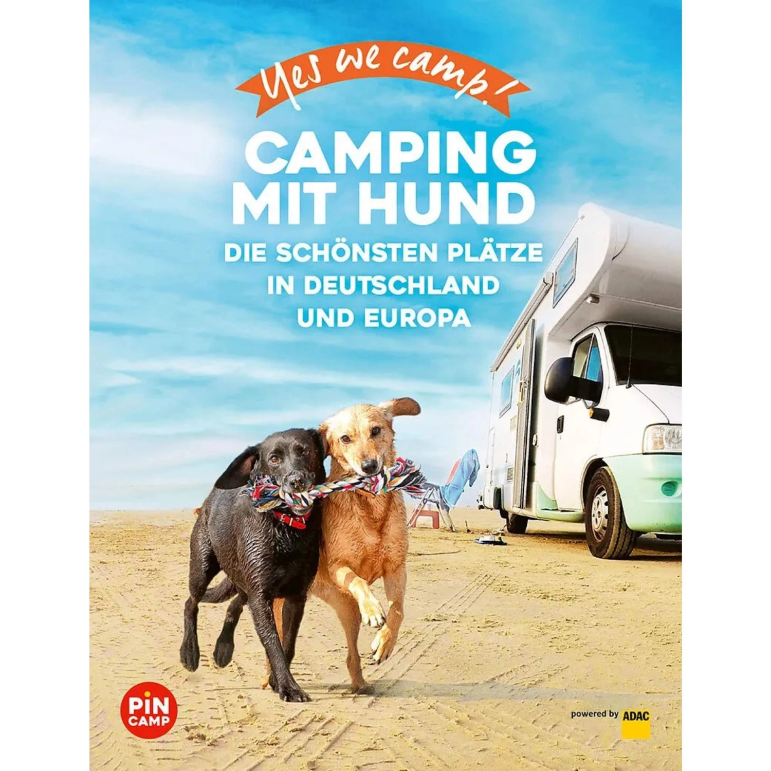 YES WE CAMP! CAMPING MIT HUND - Reiseführer 3 YES WE CAMP! CAMPING MIT HUND - Reiseführer
