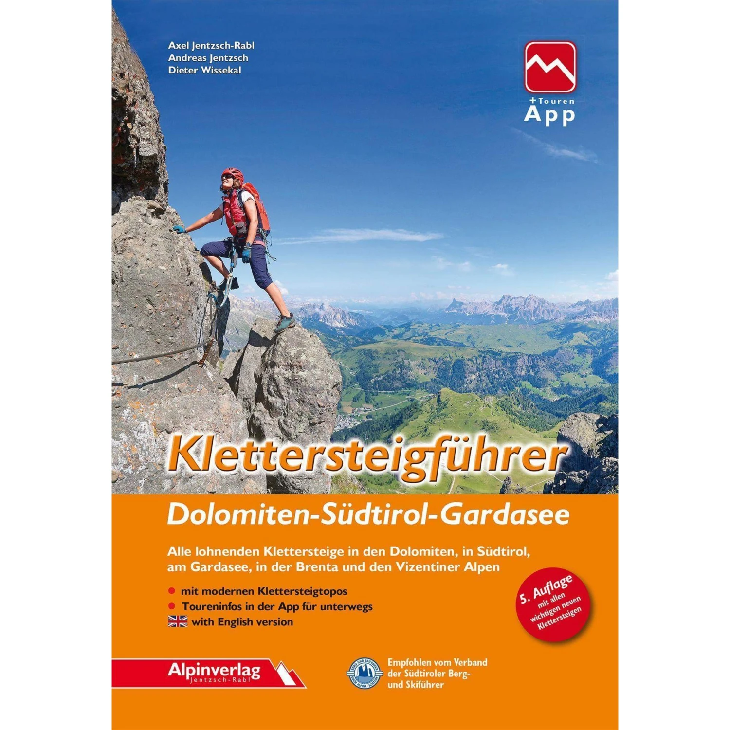 KLETTERSTEIGFÜHRER DOLOMITEN, SÜDTIROL, GARDASEE - Kletterführer 3 KLETTERSTEIGFÜHRER DOLOMITEN, SÜDTIROL, GARDASEE - Kletterführer