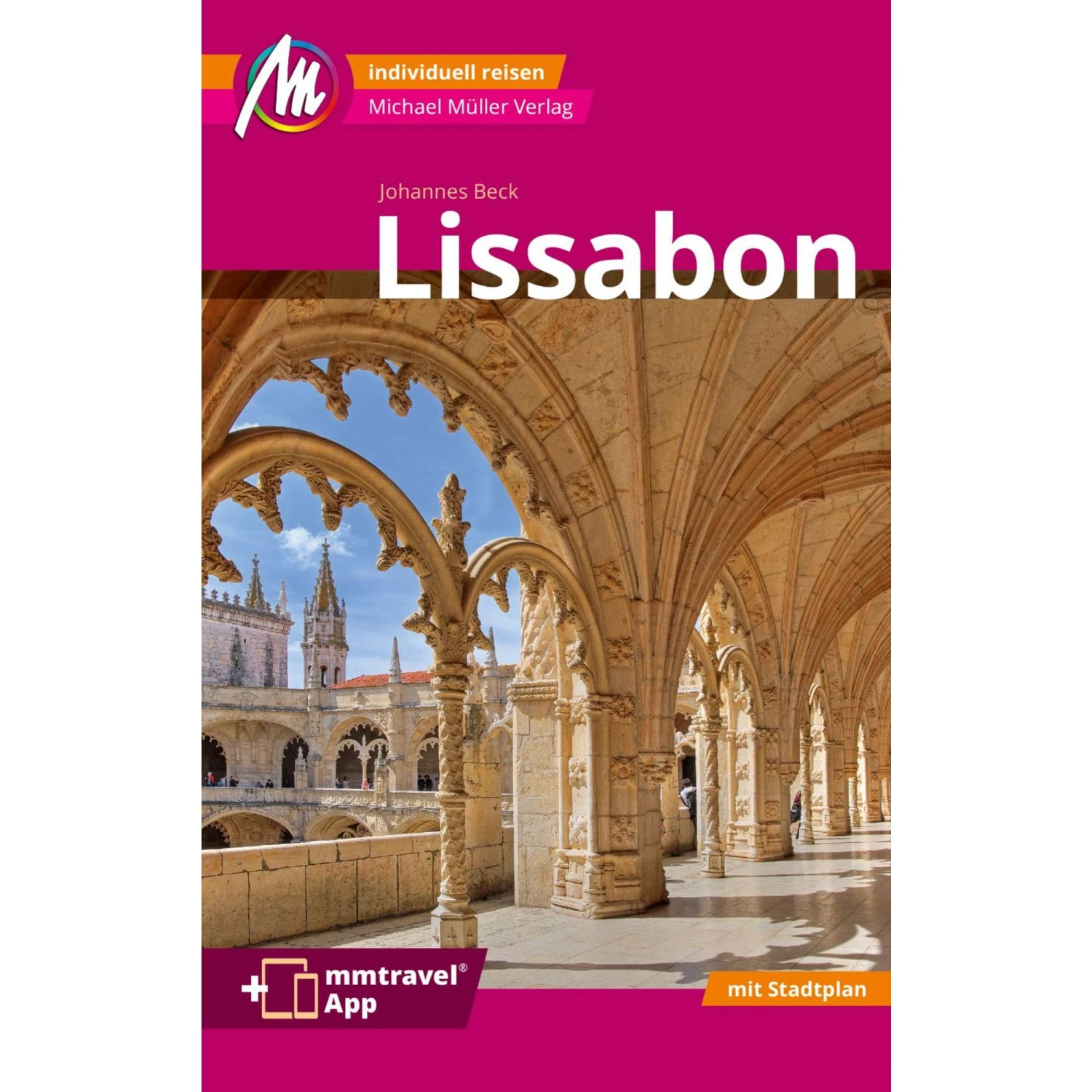 LISSABON MM-CITY REISEFÜHRER MICHAEL MÜLLER VERLAG - Reiseführer 3 LISSABON MM-CITY REISEFÜHRER MICHAEL MÜLLER VERLAG - Reiseführer