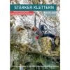 STÄRKER KLETTERN - Klettertraining -Sport Kleidung Welt 5638037134 a staerker klettern 24