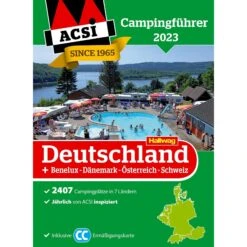 ACSI CAMPINGFÜHRER DEUTSCHLAND 2023 - Stellplatzführer