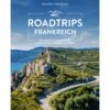 ROADTRIPS FRANKREICH - Bildband -Sport Kleidung Welt 5638039046 a roadtrips frankreich 24