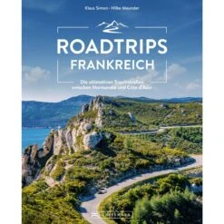 ROADTRIPS FRANKREICH - Bildband