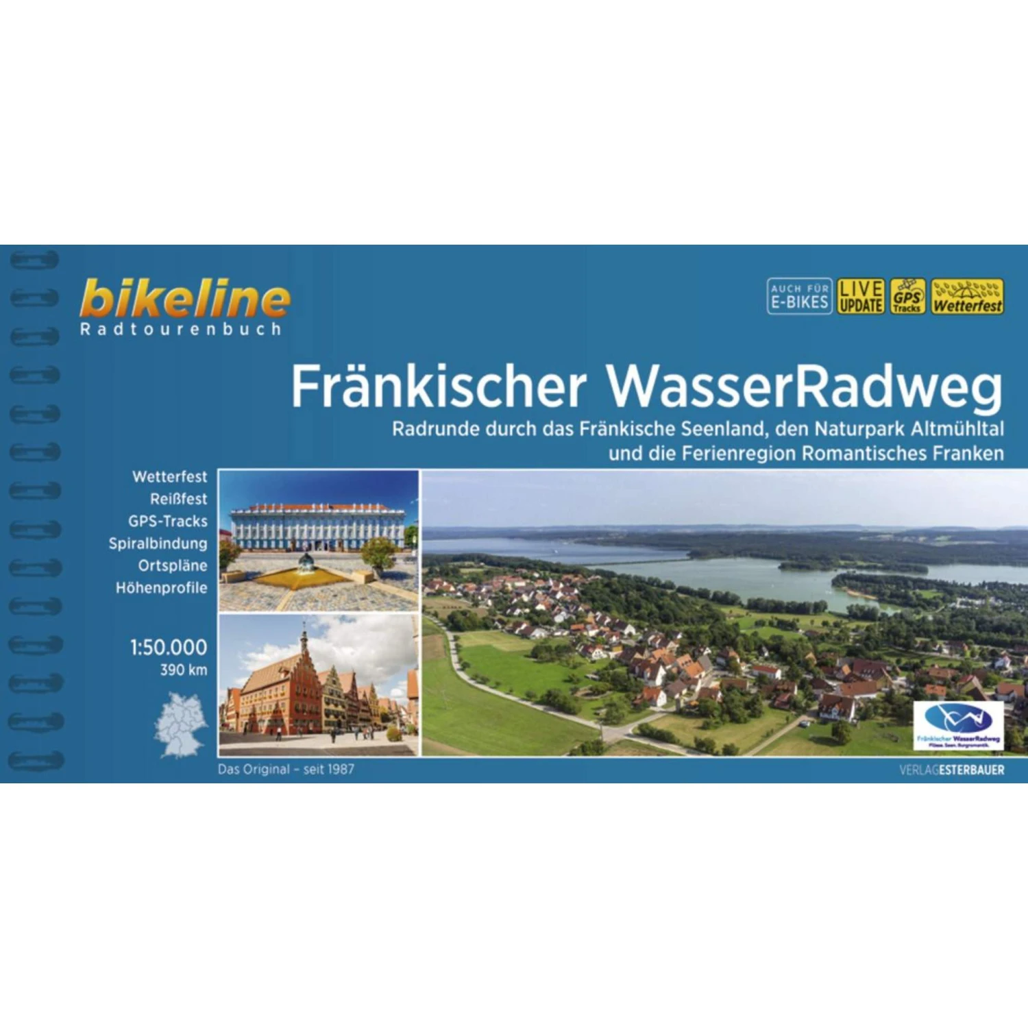 FRÄNKISCHER WASSERRADWEG - Radwanderführer 3 FRÄNKISCHER WASSERRADWEG - Radwanderführer
