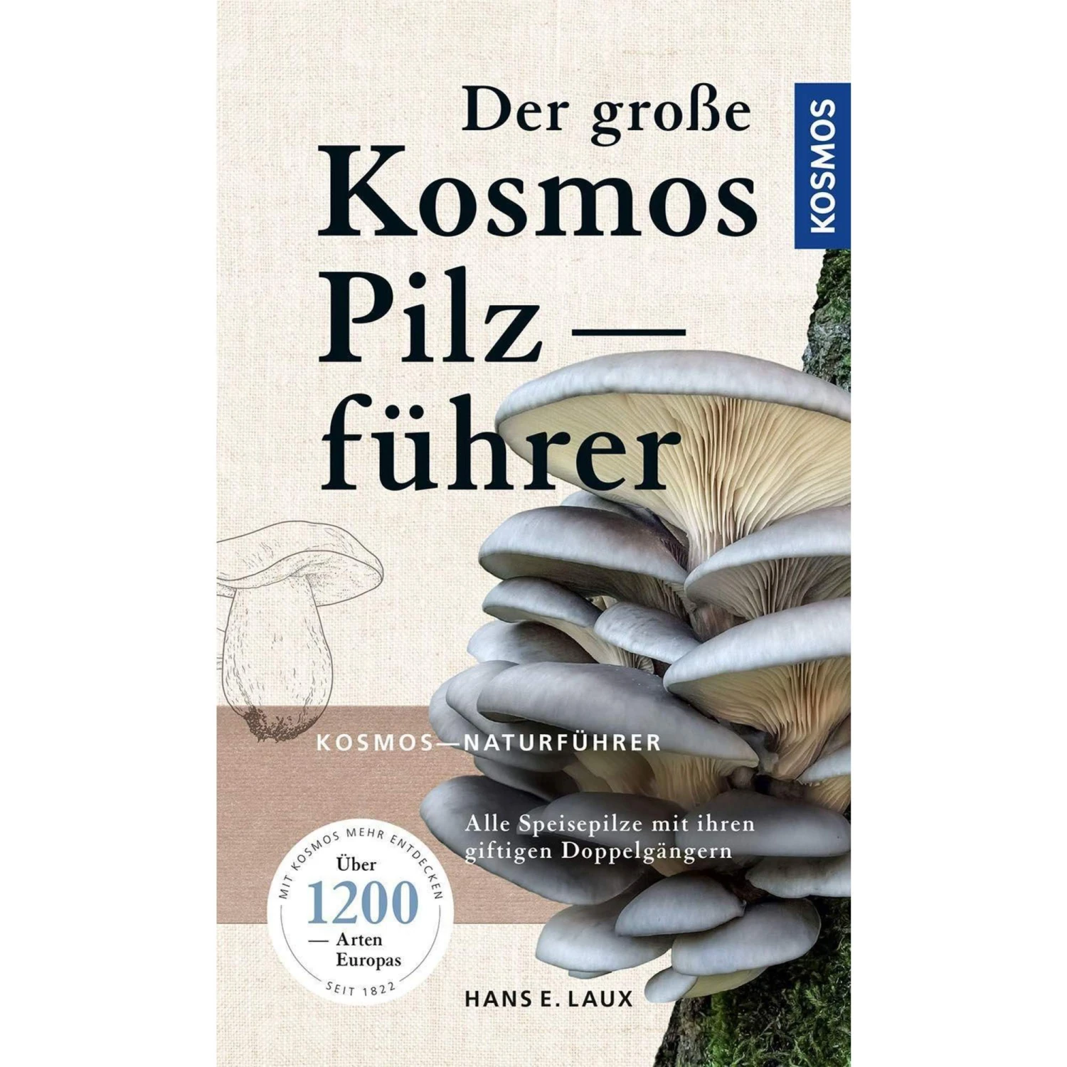 DER GROßE KOSMOS PILZFÜHRER - Sachbuch 3 DER GROßE KOSMOS PILZFÜHRER - Sachbuch