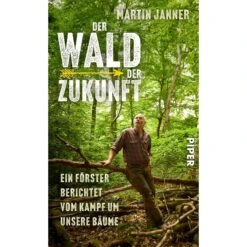 DER WALD DER ZUKUNFT - Sachbuch