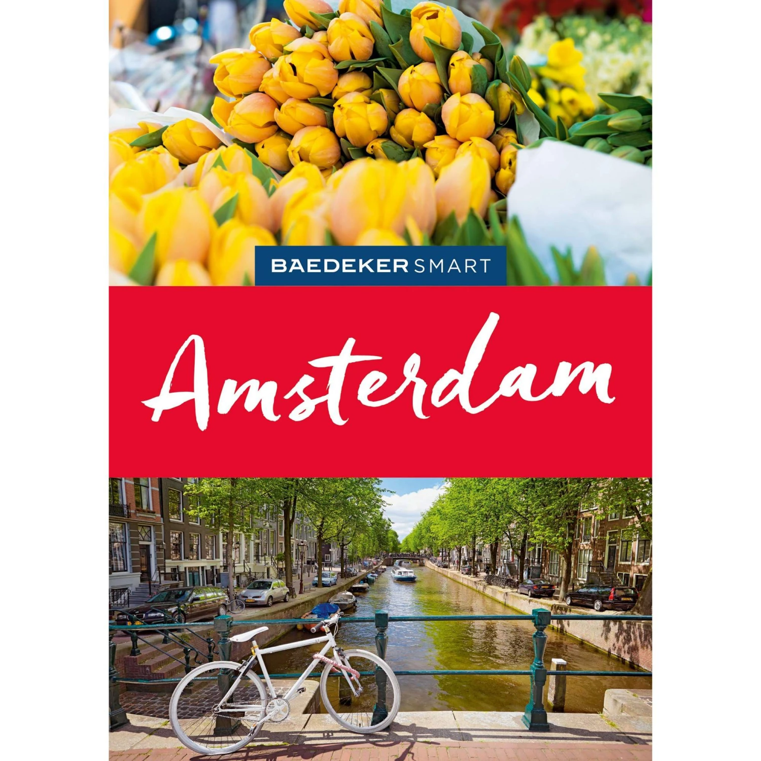 BAEDEKER SMART REISEFÜHRER AMSTERDAM 3 BAEDEKER SMART REISEFÜHRER AMSTERDAM