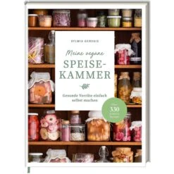 MEINE VEGANE SPEISEKAMMER - Kochbuch