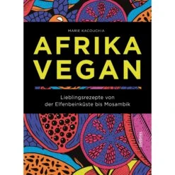 AFRIKA VEGAN - Kochbuch