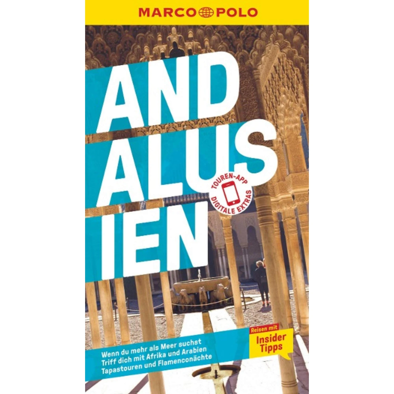 MARCO POLO REISEFÜHRER ANDALUSIEN 3 MARCO POLO REISEFÜHRER ANDALUSIEN
