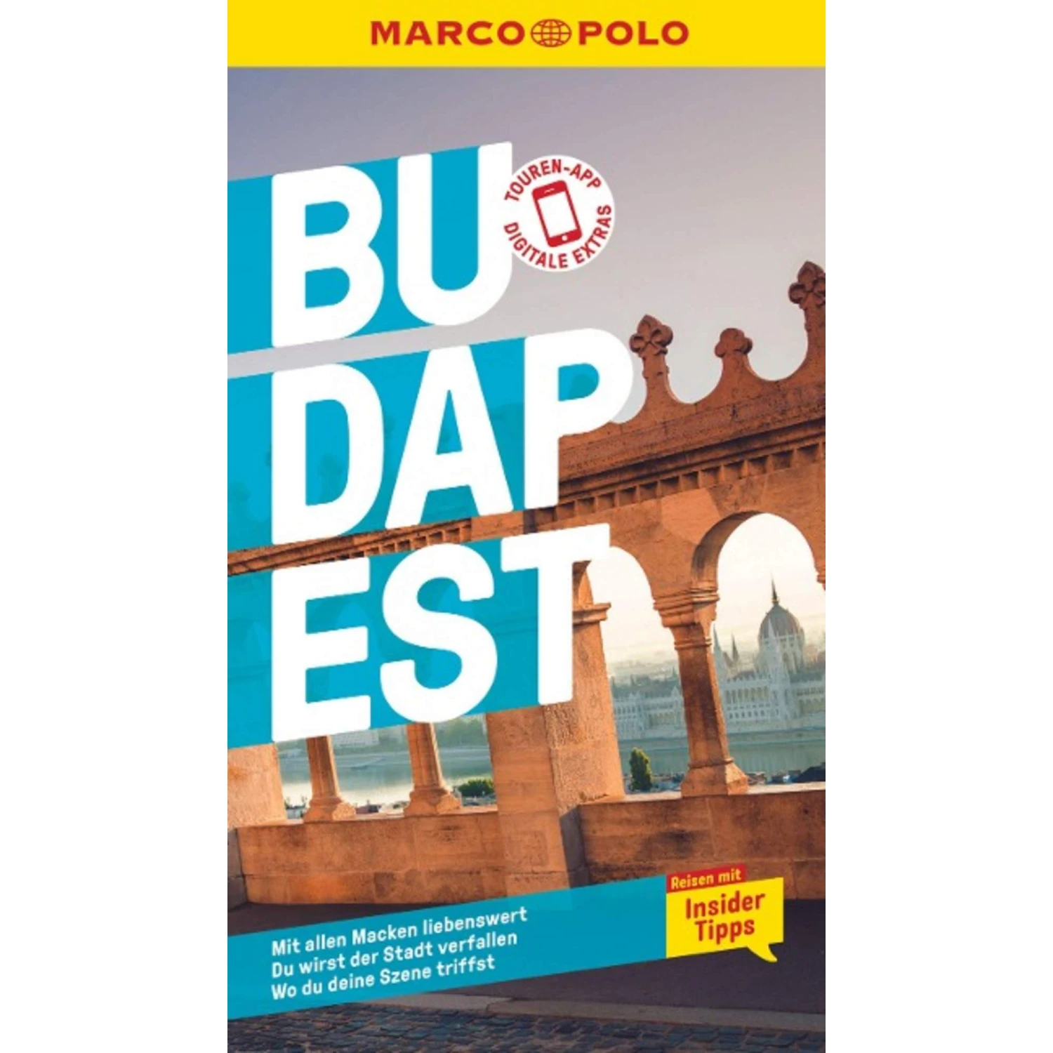 MARCO POLO REISEFÜHRER BUDAPEST 3 MARCO POLO REISEFÜHRER BUDAPEST