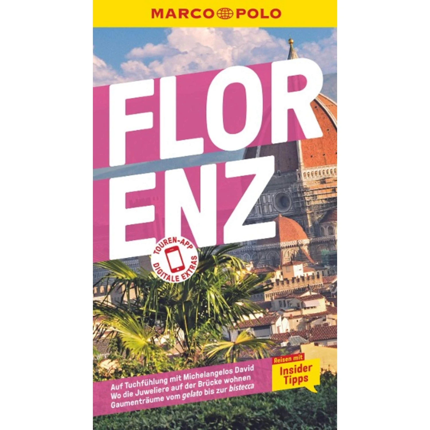 MARCO POLO REISEFÜHRER FLORENZ 3 MARCO POLO REISEFÜHRER FLORENZ