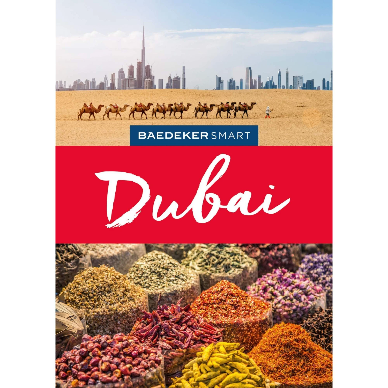 BAEDEKER SMART REISEFÜHRER DUBAI 3 BAEDEKER SMART REISEFÜHRER DUBAI