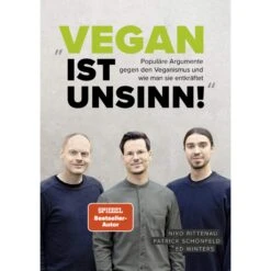 " VEGAN IST UNSINN!" - Sachbuch
