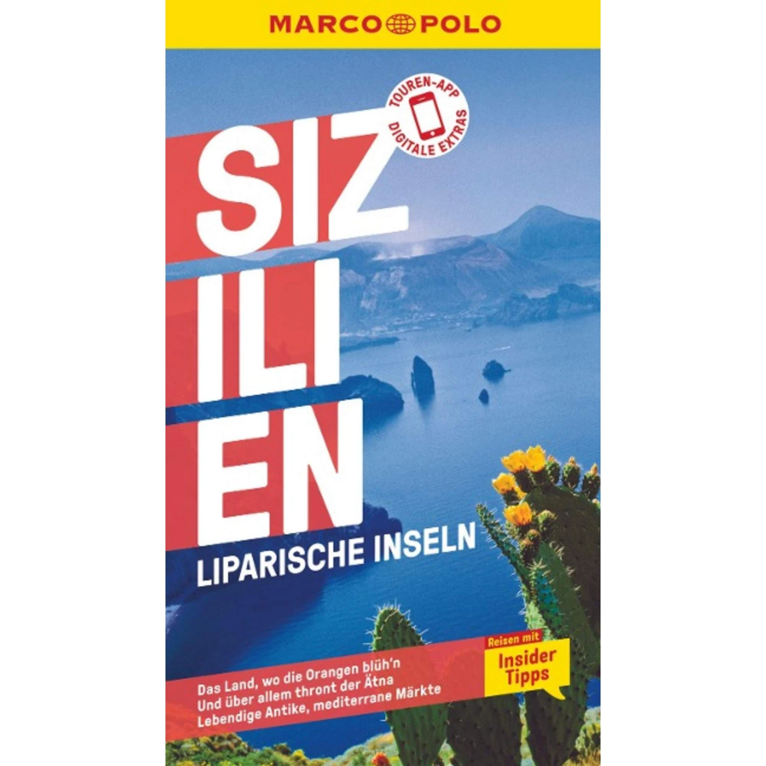 MARCO POLO REISEFÜHRER SIZILIEN, LIPARISCHE INSELN 3 MARCO POLO REISEFÜHRER SIZILIEN, LIPARISCHE INSELN