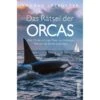 DAS RÄTSEL DER ORCAS - Sachbuch -Sport Kleidung Welt 5638061285 a das raetsel der orcas 24